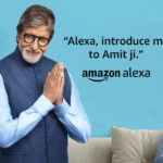 अब आप ALEXA नहीं बल्कि कहेंगे AMIT JI प्ले सम सॉंग्स, भारत में पहली बार Alexa पर सेलिब्रिटी वॉयस फीचर हुआ उपलब्ध
