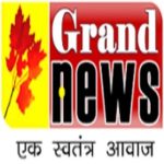 Grand News - Chhattisgarh News in Hindi, Latest Hindi News, MP News
