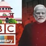 BBC Documentary: SC sends notice to Center in case of ban on BBC documentary, seeks reply in three weeks