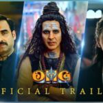 OMG 2 Trailer : 'ओह माय गॉड 2' का धमाकेदार ट्रेलर सामने आया, अक्षय ने भगवान शिव बन जीता फैंस का दिल, फिल्म इसदिन होगी रिलीज़