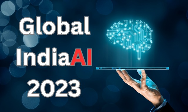 Global IndiaAI 2023 : अक्टूबर में 'ग्लोबल इंडिया AI 2023' के पहले संस्करण की मेजबानी करेगा भारत 