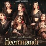 Heeramandi : संजय लीला भंसाली की 'हीरामंडी' ने तोड़े सारे रिकॉर्ड, पहले हफ्ते में ही बन गई सबसे ज्यादा देखी जाने वाली भारतीय सीरीज