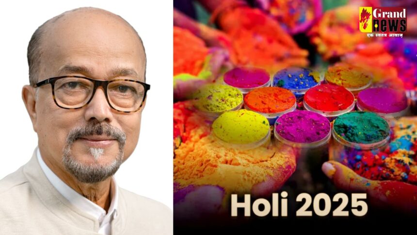 Holi 2025: राज्यपाल डेका ने प्रदेशवासियों को होली पर्व की दी शुभकामनाएं