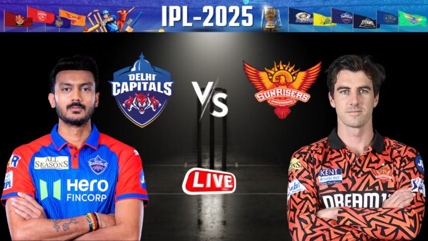 IPL 2025 DC vs SRH Live : पहले बल्लेबाजी करेगी दिल्ली कैपिटल्स, खुद को प्लेऑफ की रेस में बरकरार रखने के लिए उतरेगी दोनों टीम 