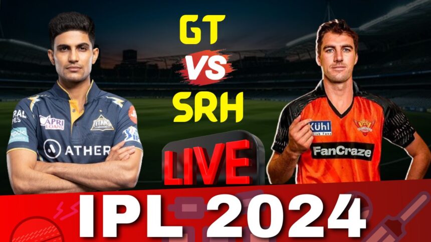 IPL 2025 GT vs SRH Live : पहले बैटिंग करने उतरेगी गुजरात, क्या प्लेऑफ की रेस में बनी रहेगी SRH? देखें प्लेइंग इलेवन 